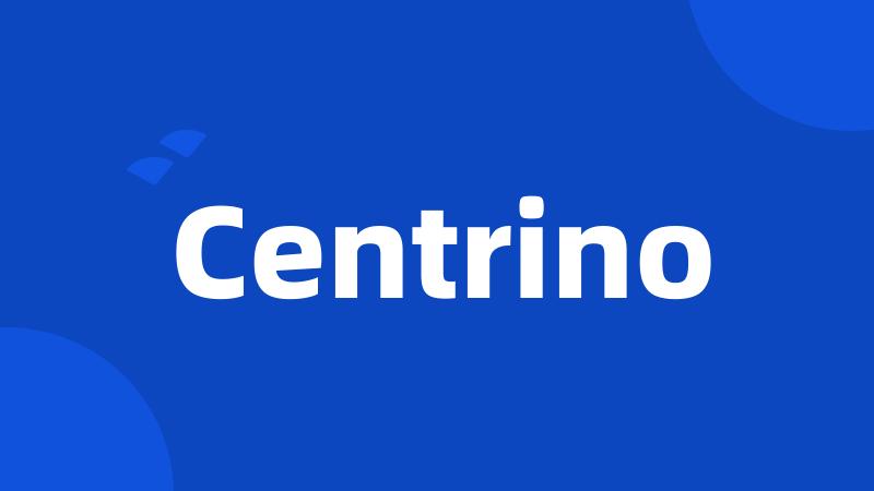 Centrino