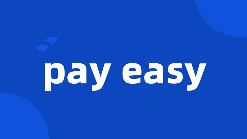 pay easy