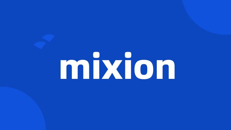 mixion