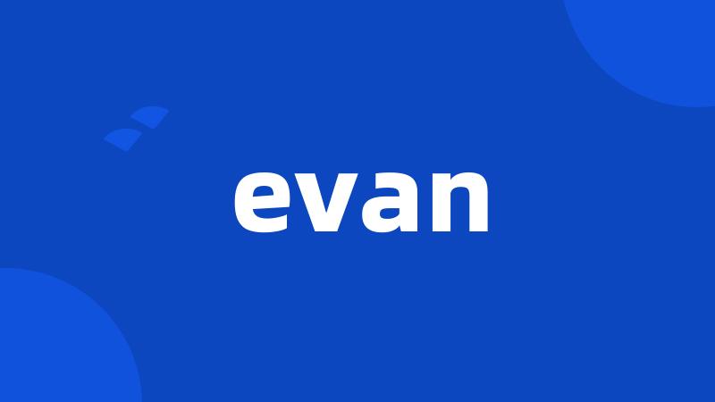 evan