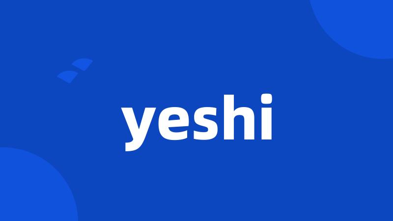 yeshi