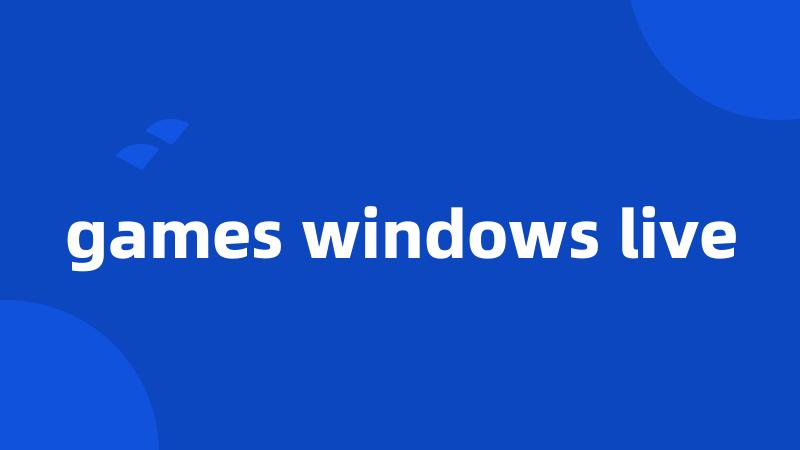 games windows live
