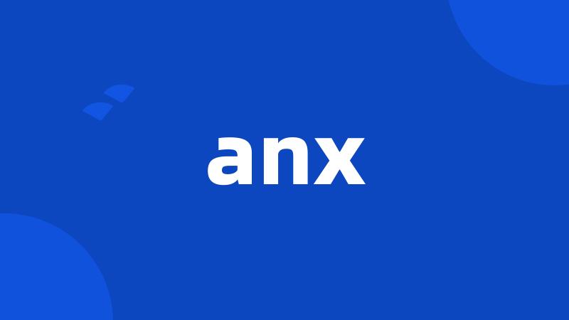anx