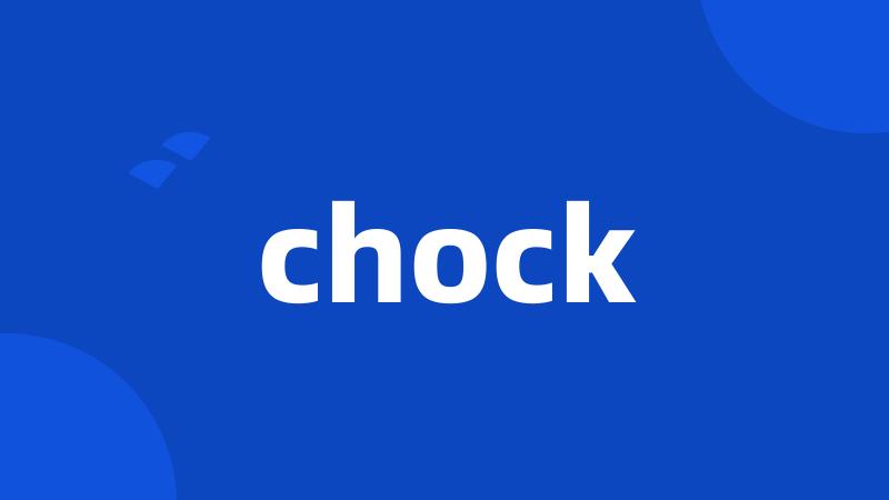 chock