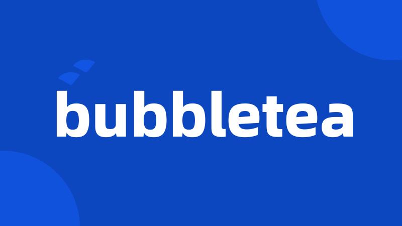 bubbletea