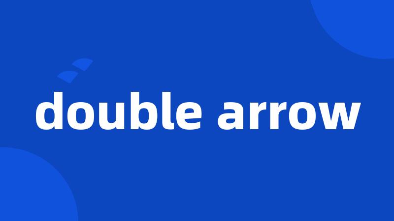 double arrow