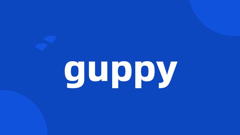 guppy
