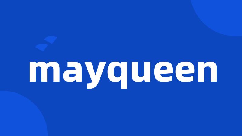 mayqueen