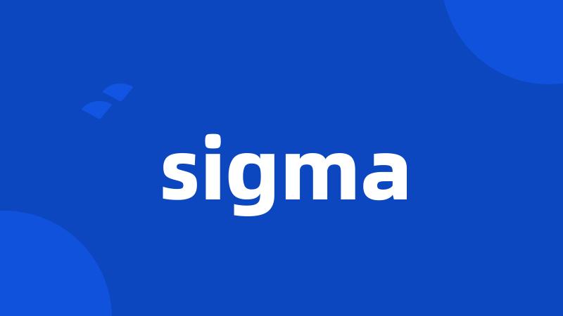 sigma