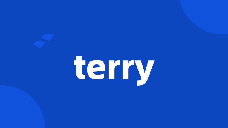 terry