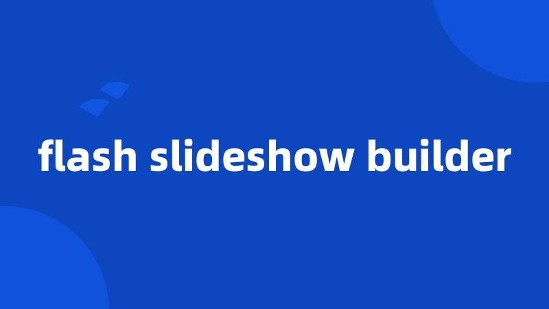 flash slideshow builder