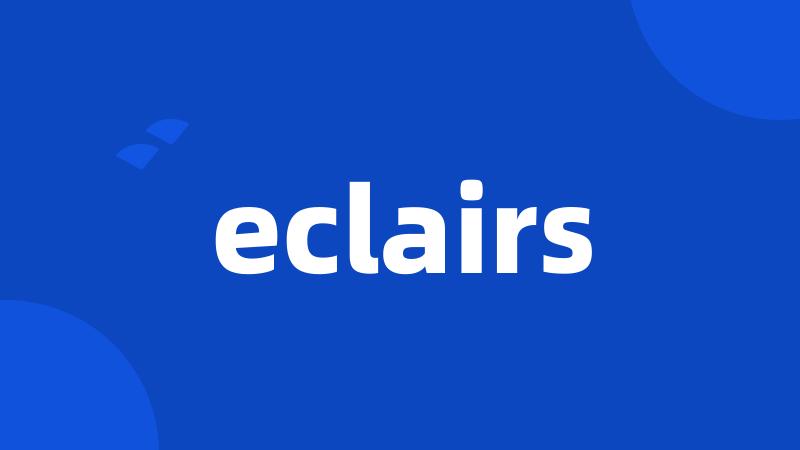 eclairs