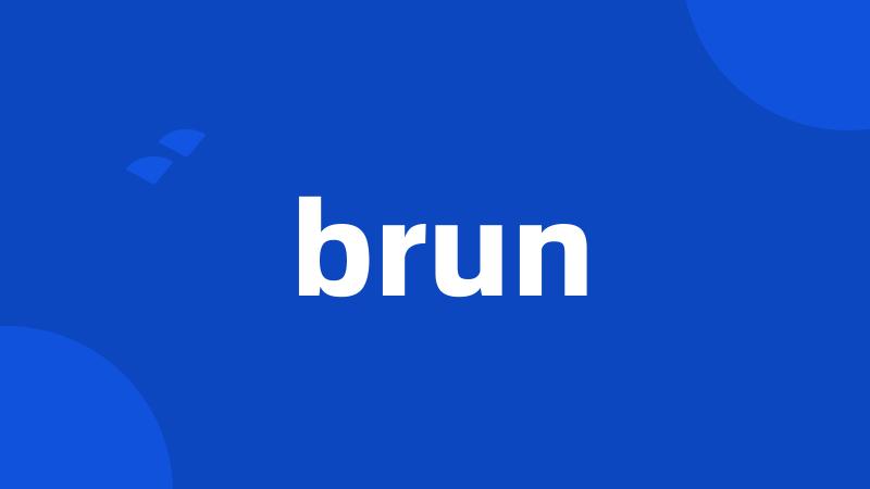 brun