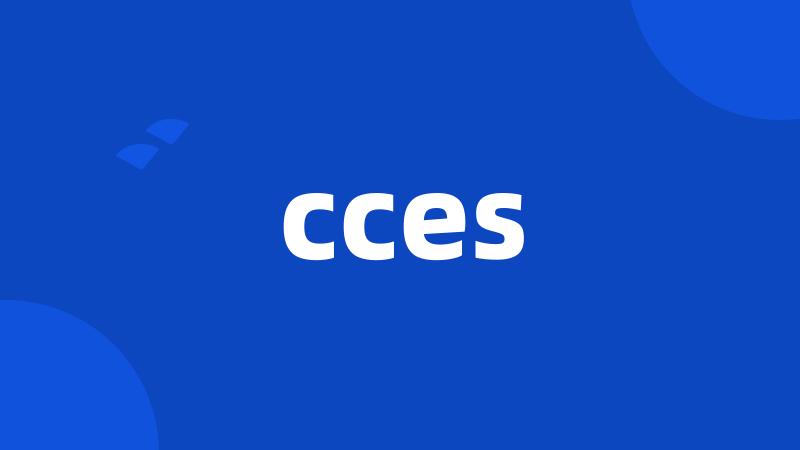 cces