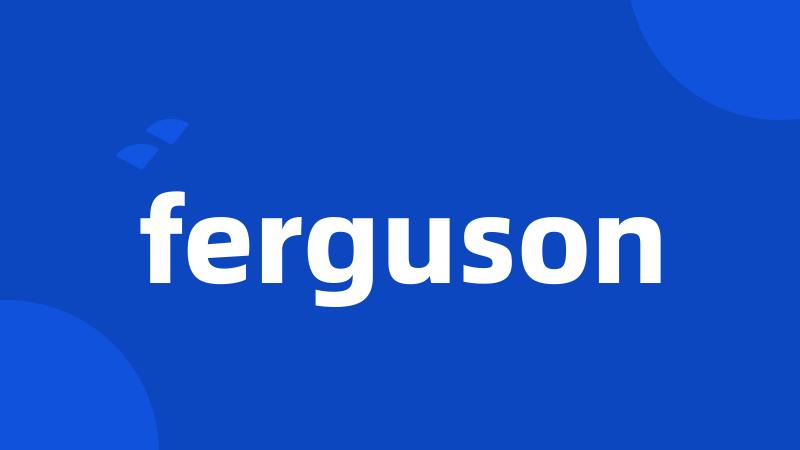 ferguson