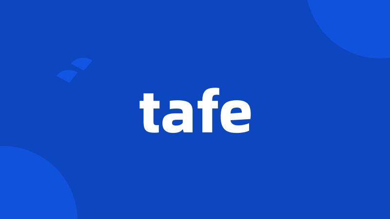 tafe