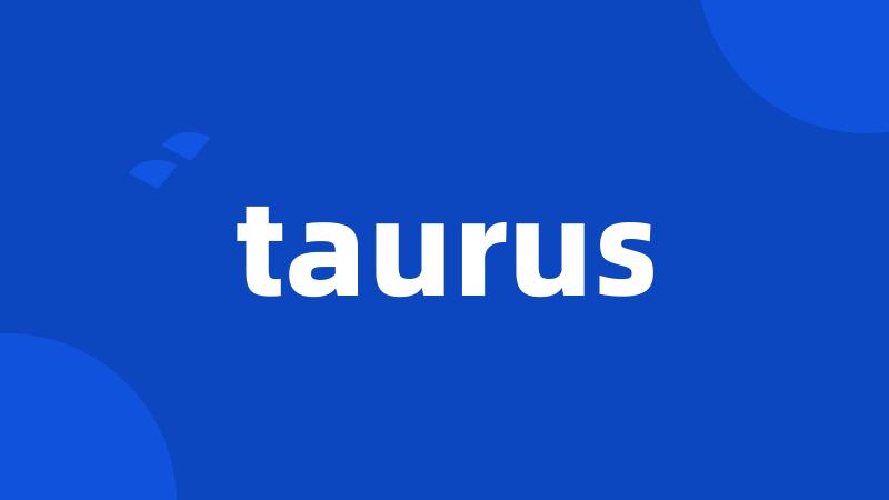 taurus