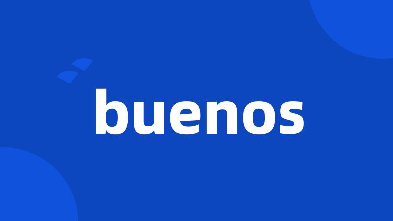 buenos