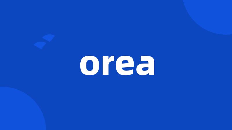 orea