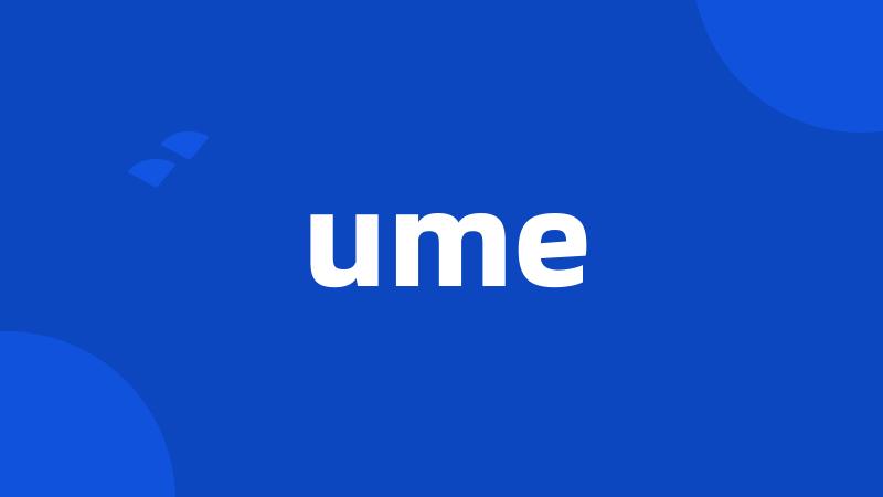 ume