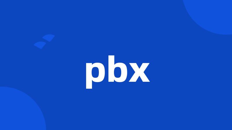 pbx