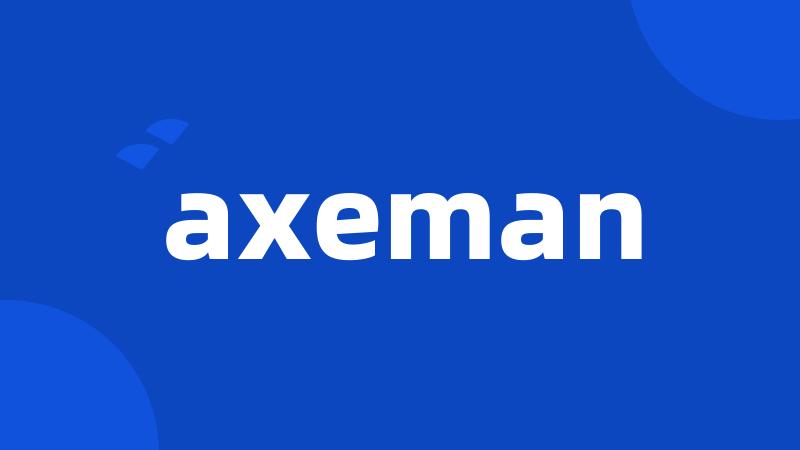 axeman