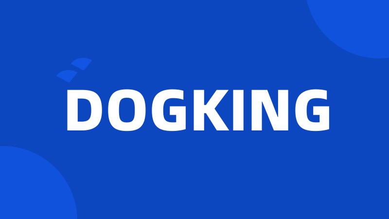 DOGKING