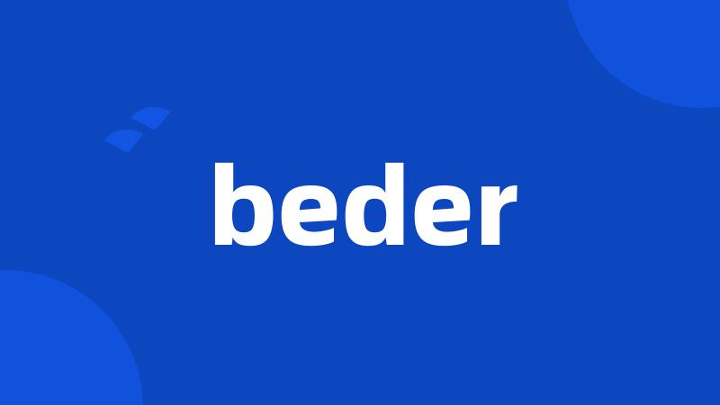 beder