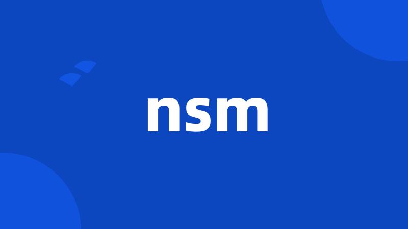 nsm