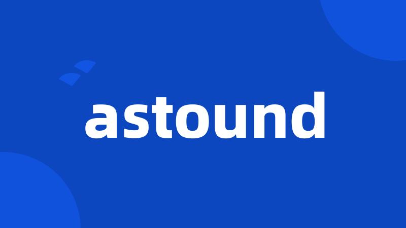 astound