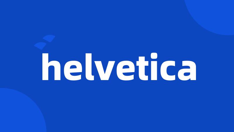 helvetica