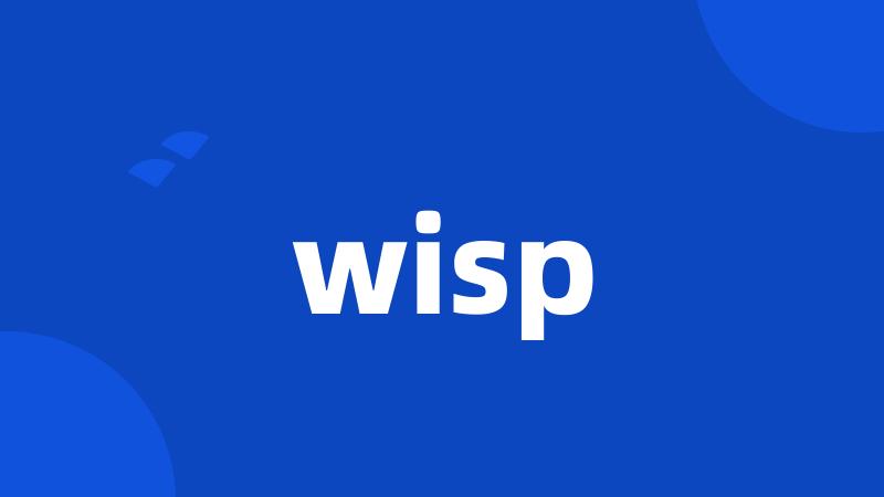 wisp