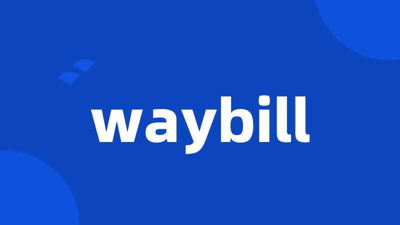 waybill