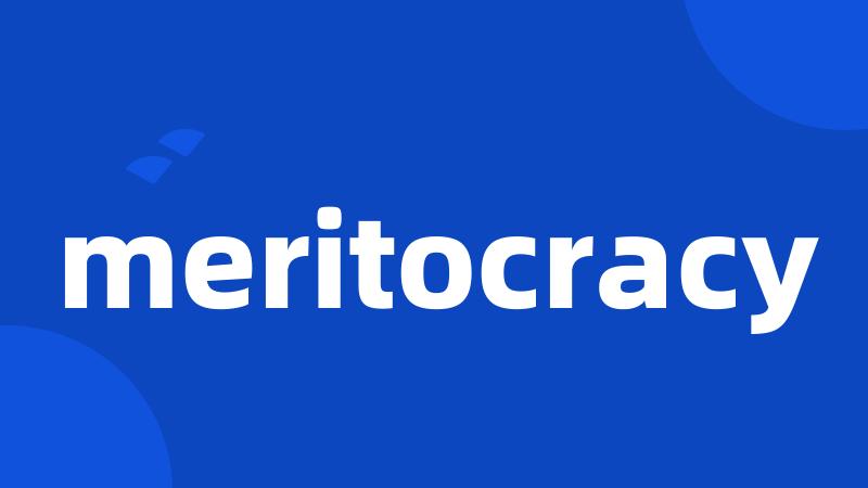 meritocracy