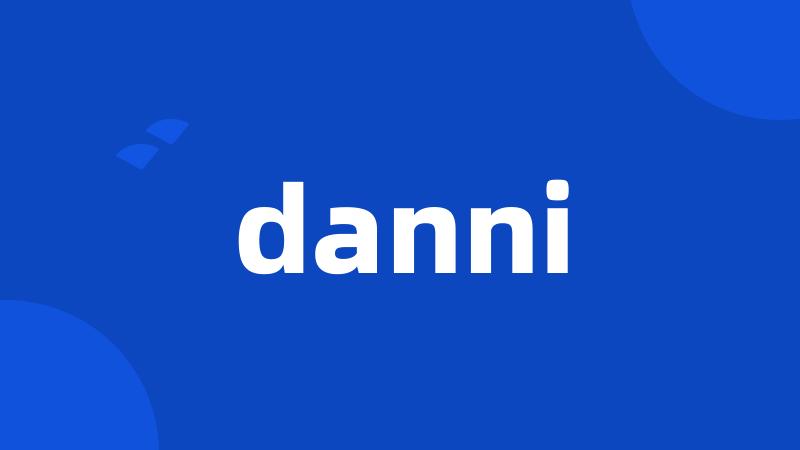 danni