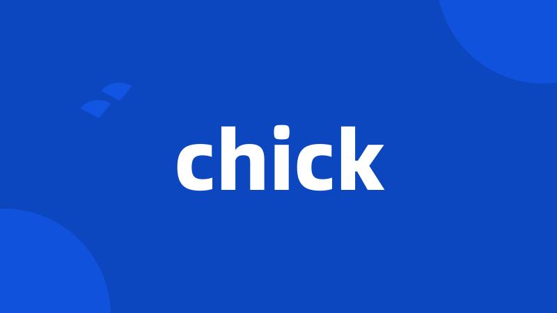 chick