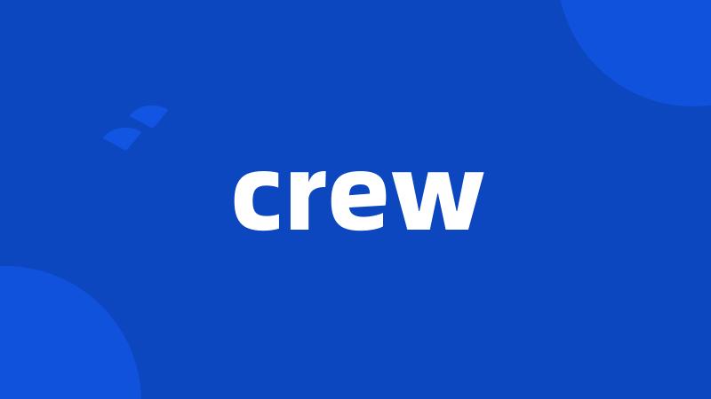 crew