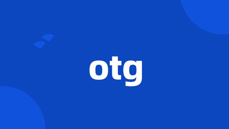 otg