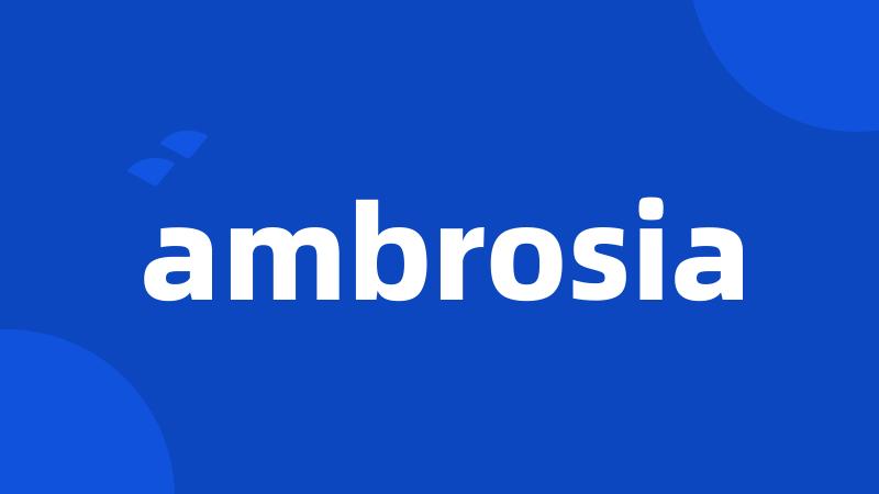 ambrosia