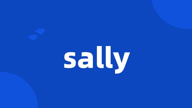 sally