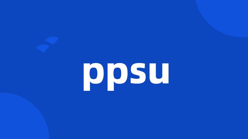 ppsu