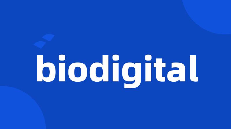 biodigital