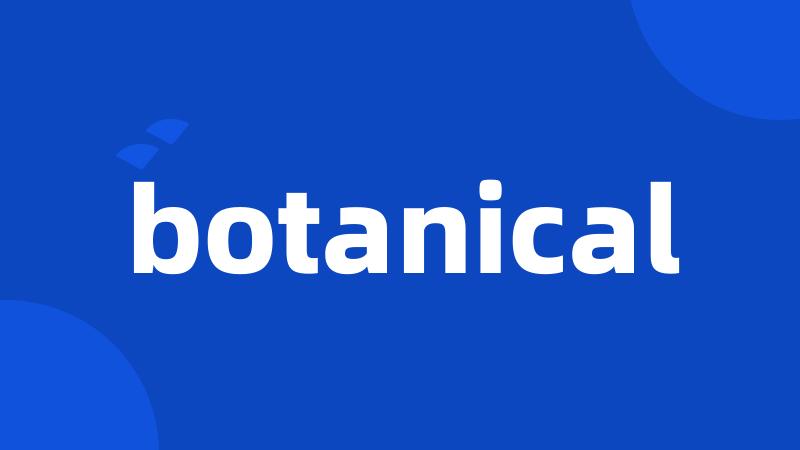 botanical