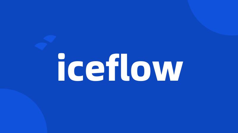 iceflow