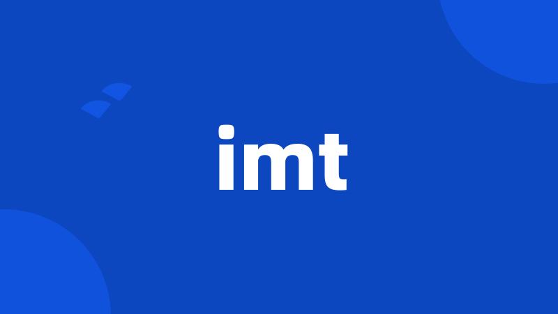 imt