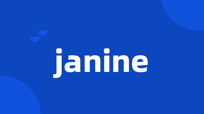 janine