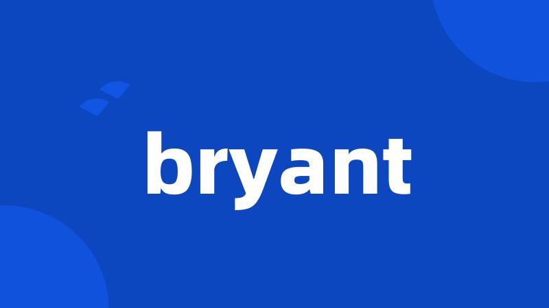 bryant