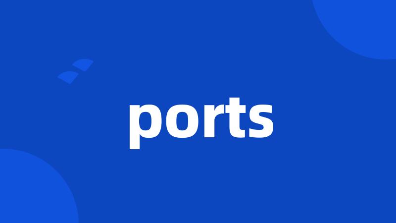 ports