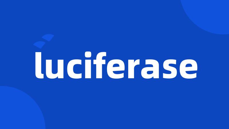 luciferase