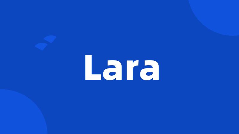 Lara